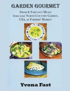 Garden Gourmet By Yvona Fast Bloated Toe Publishing, 2013 Softcover 255 pages, $24.95