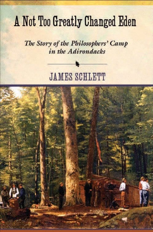 A Not Too Greatly Changed Eden By James Schlett Cornell University Press, 2015 Hardcover, 264 pages, $29.95