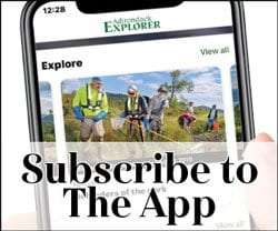 Subscribe to the Adirondack Explorer App