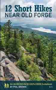 12 Short Hikes Near Old Forge Guidebook cover